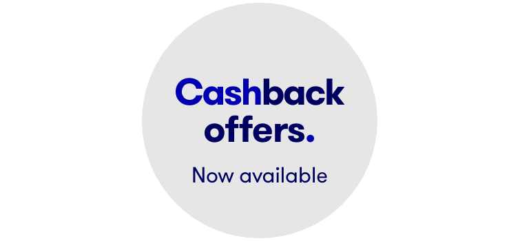 Cashback offers. Now available