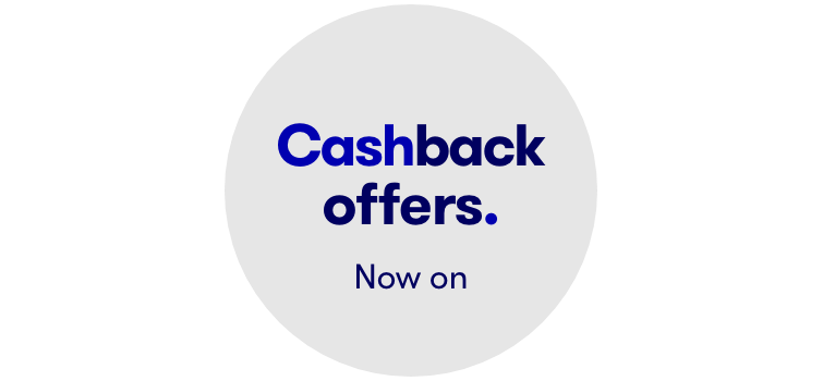 Cashback offers now on
