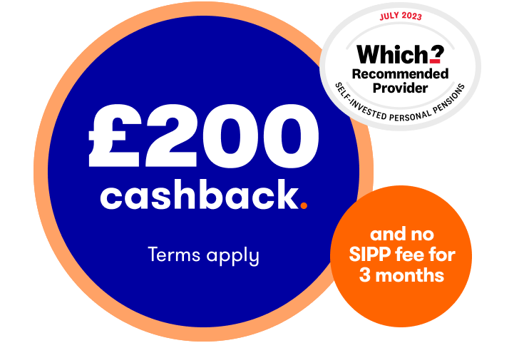 £200 cashback and no SIPP fee for 3 months