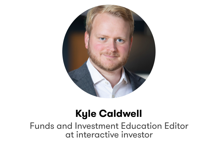 Kyle Caldwell - Funds and Investment Education Editor