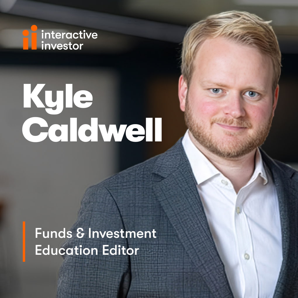 Kyle Caldwell Funds & Investment Education Editor