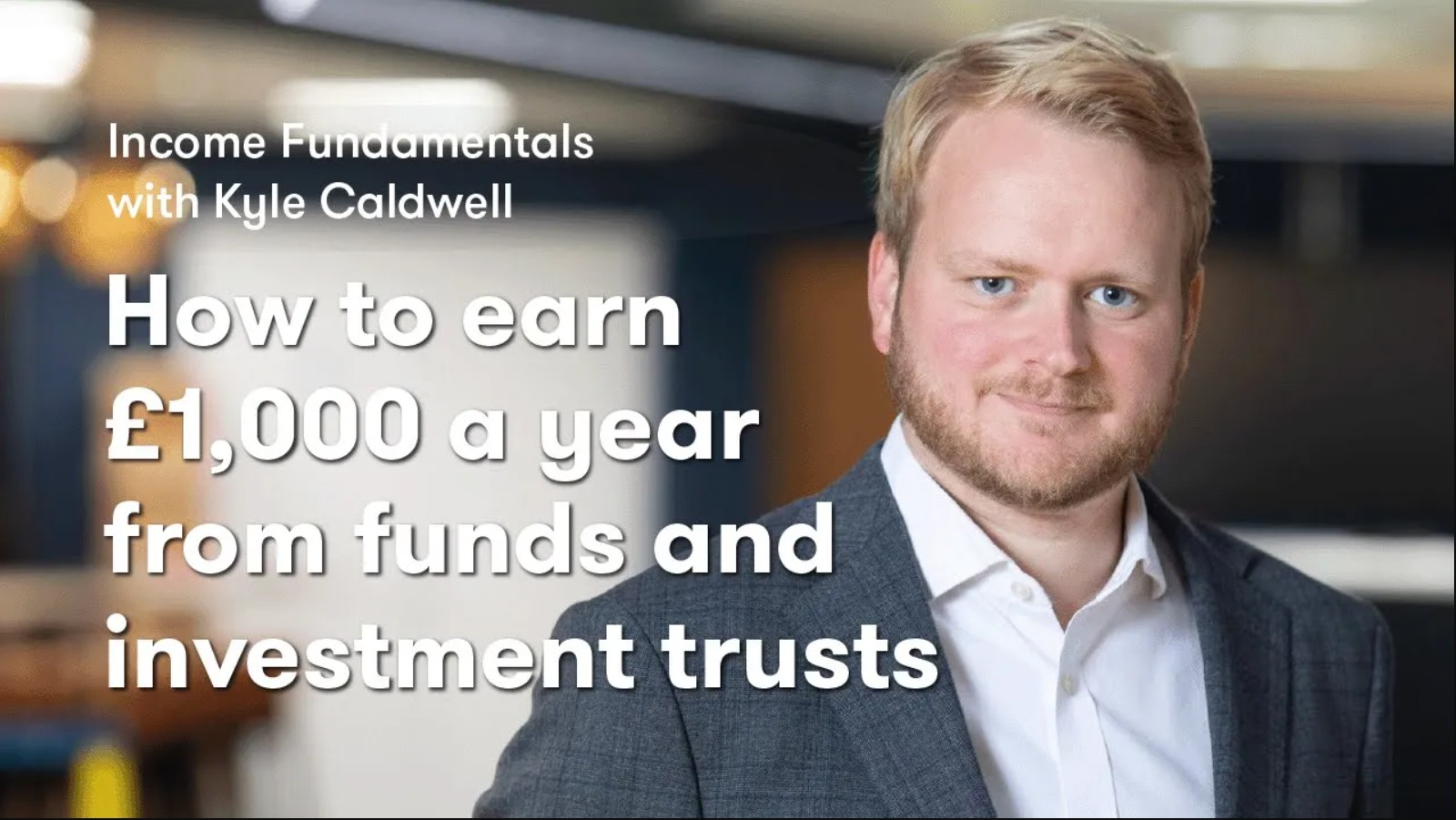 how to earn £1000 from funds and investment trusts