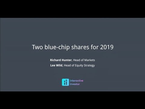 Two blue-chip shares for 2019