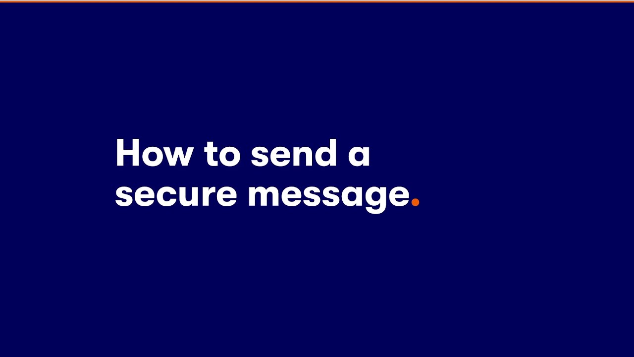 How to send a secure message