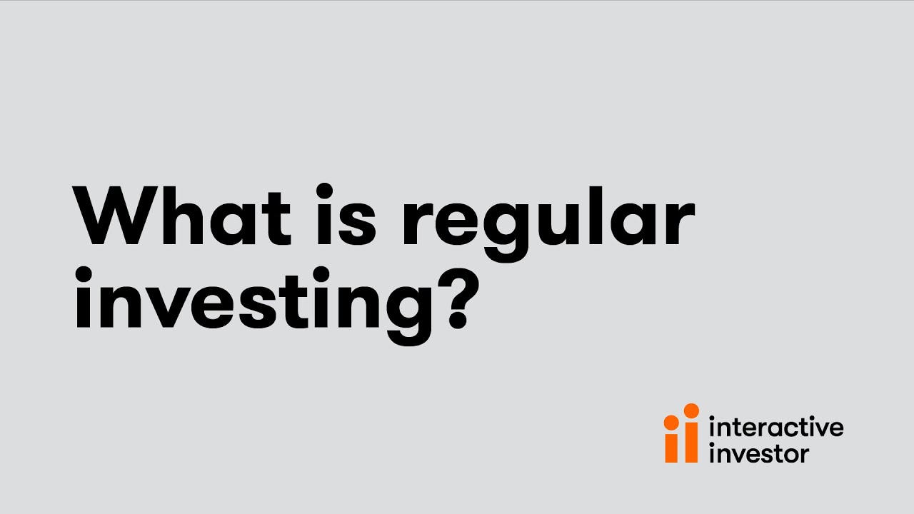 What is regular investing?