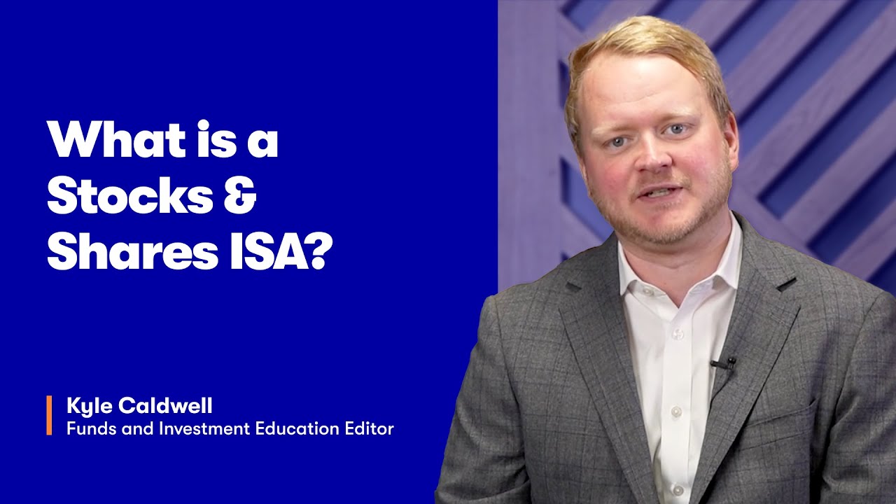 What is a Stocks & Shares ISA?