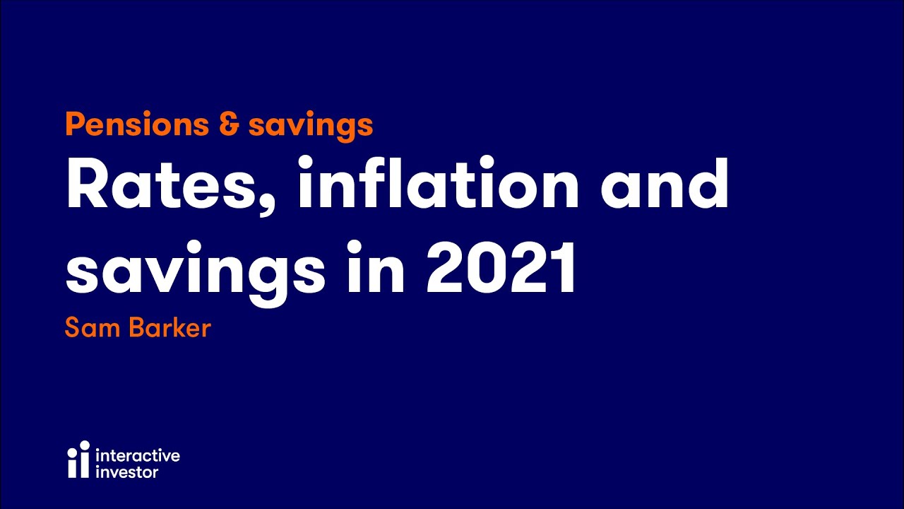 Outlook for UK interest rates, inflation and savings in 2021