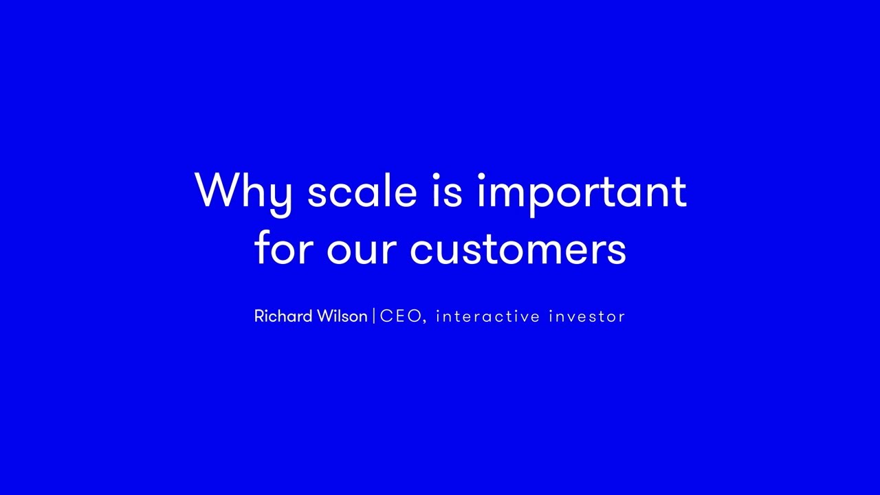 The importance of scale for our customers